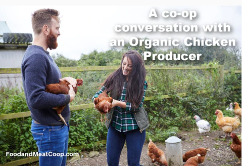 A Conversation With an Organic Chicken Producer